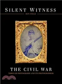 在飛比找三民網路書店優惠-Silent Witness ─ The Civil War