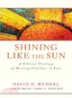 Shining Like the Sun ─ A Biblical Theology of Meeting God Face to Face