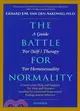 The Battle for Normality: A Guide for (Self-)Therapy for Homosexuality