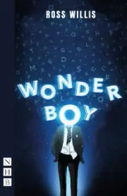 Wonder Boy (NHB Modern Plays) by Ross Willis [Paperback]