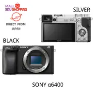 在飛比找蝦皮購物優惠-【日本免運直郵】SONY α6400 微單眼相機 機身 日本