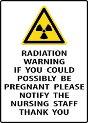 RADIATION WARNING COULD PREGNANT NOTIFY| Laminated Vinyl Decal Sticker Label