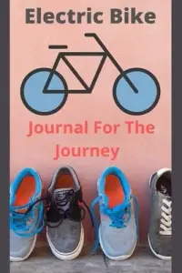 在飛比找博客來優惠-Electric Bike Journal For The 