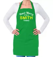 Don't Worry It's a SMITH Thing! Unisex Adult Apron Surname Custom Name Family