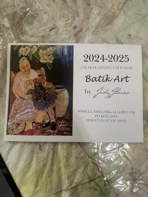 Guam Batik Art Gallery 2024 2025 Planning Calendar Judy Flores 7" x 5"