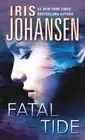 Iris Johansen Fatal Tide (Paperback) (US IMPORT)