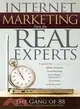 Internet Marketing from the Real Experts: 3 Minute Lessons On: Affiliate Marketing, Email Marketing, Search Engine Optimization, Social Media, and Much More