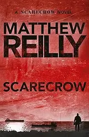 Scarecrow: A Scarecrow Novel 3