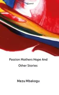 在飛比找博客來優惠-Passion Mothers Hope And Other