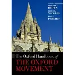 THE OXFORD HANDBOOK OF THE OXFORD MOVEMENT