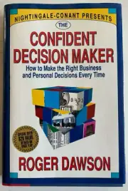 Confident Decision Maker : How to Make the Right Business and Personal Decisions