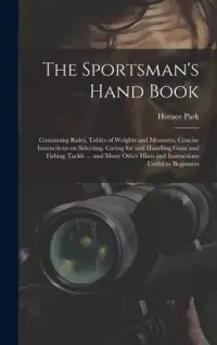 在飛比找博客來優惠-The Sportsman’s Hand Book: Con