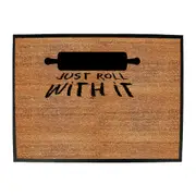 Just Roll With It - Funny Novelty Doormat Man Cave Floor mat