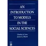AN INTRODUCTION TO MODELS IN THE SOCIAL SCIENCES