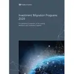 INVESTMENT MIGRATION PROGRAMS 2020: THE DEFINITIVE COMPARISON OF THE LEADING GLOBAL RESIDENCE AND CITIZENSHIP PROGRAMS