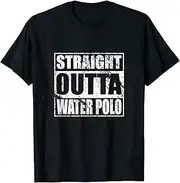 [X.Style] Straight Outta Water Polo T-Shirts for Water Polo Players ds1410 T-Shirt Black