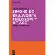 Simone de Beauvoir’s Philosophy of Age: Gender, Ethics, and Time