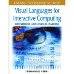 VISUAL LANGUAGES FOR INTERACTIVE COMPUTING: DEFINITIONS AND FORMALIZATIONS