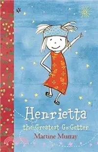 在飛比找三民網路書店優惠-Henrietta, the Greatest Go-Get