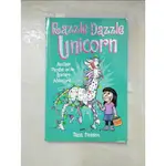 RAZZLE DAZZLE UNICORN: ANOTHER PHOEBE AND 【T6／少年童書_DOD】書寶二手書