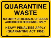 Quarantine Signs - Quarantine Waste