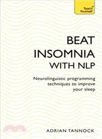 在飛比找三民網路書店優惠-Beat Insomnia with NLP