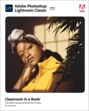 Adobe Photoshop Lightroom Classic Classroom in a Book, Paperback by Concepcio...