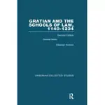 GRATIAN AND THE SCHOOLS OF LAW, 1140-1234: SECOND EDITION