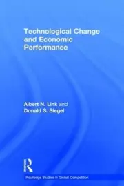 Technological Change and Economic Performance by Albert N. Link (English) Hardco