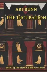The Incubation by Matthew Ari Bunn Paperback Book