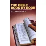 THE BIBLE BOOK BY BOOK: AN INTRODUCTION TO BIBLE SYNTHESIS