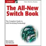 THE ALL-NEW SWITCH BOOK: THE COMPLETE GUIDE TO LAN SWITCHING TECHNOLOGY