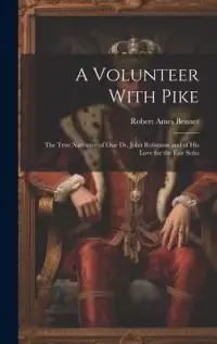 在飛比找博客來優惠-A Volunteer With Pike: The Tru