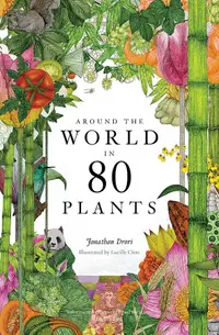 在飛比找誠品線上優惠-Around the World in 80 Plants