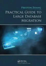 Practical Guide to Large Database Migration by Preston Zhang Paperback Book