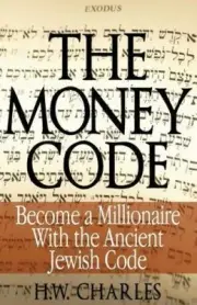 The Money Code: Become a Millionaire With the Ancient Jewish Code [Paperback]