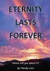 Eternity Lasts Forever by Mandy Love (English) Paperback Book