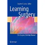 LEARNING SURGERY: THE SURGERY CLERKSHIP MANUAL