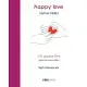 Happy Love / Amor feliz: Un Pequeno Libro Para Enamorados / A Small Book for Lovers