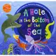 A Hole in the Bottom of the Sea (1平裝+1影音CD)(有聲書)/Jessica Law Watch and Sing Along 【禮筑外文書店】