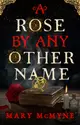 A Rose by Any Other Name