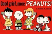 Good Grief, More Peanuts by Charles M. Schulz (English) Paperback Book