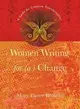 Women Writing for a Change: A Guide for Creative Transformation