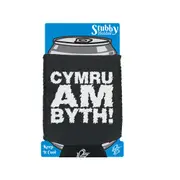 Cymru Am Byth Welsh Wales - Funny Novelty Stubby Holder With Base