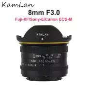 KamLan 8mm F3.0 APS-C Fisheye Lens for Fujifilm Fuji X Canon EOS-M Sony E-mount