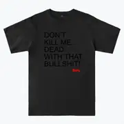 DON'T KILL ME DEAD Tygr Rawwk Rcrds T-shirt