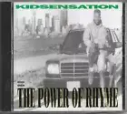 Kid Sensation, The Power Of Rhyme, 1992 Nastymix Mint Rare OOP