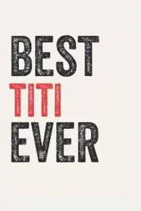 在飛比找博客來優惠-Best titi Ever titis Gifts tit