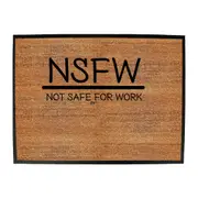 Nsfw Not Safe For Work - Funny Novelty Doormat Man Cave Floor mat