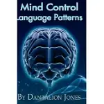 MIND CONTROL LANGUAGE PATTERNS